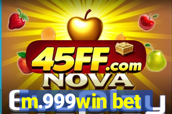 m.999win bet